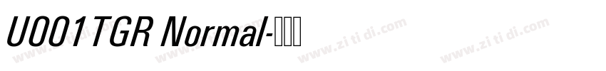 U001TGR Normal字体转换